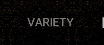 VARIETY